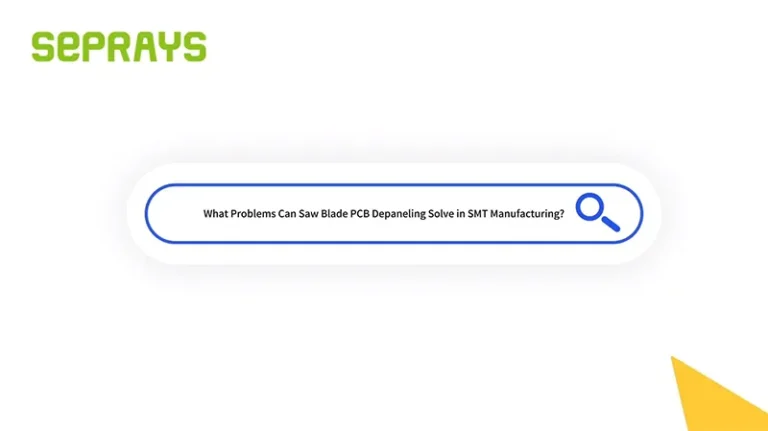 What Problems Can Saw Blade PCB Depaneling Solve in SMT Manufacturing